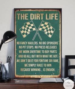 The Dirt Life Racing No Fancy Haulers Posterz