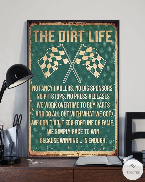The Dirt Life Racing No Fancy Haulers Posterz