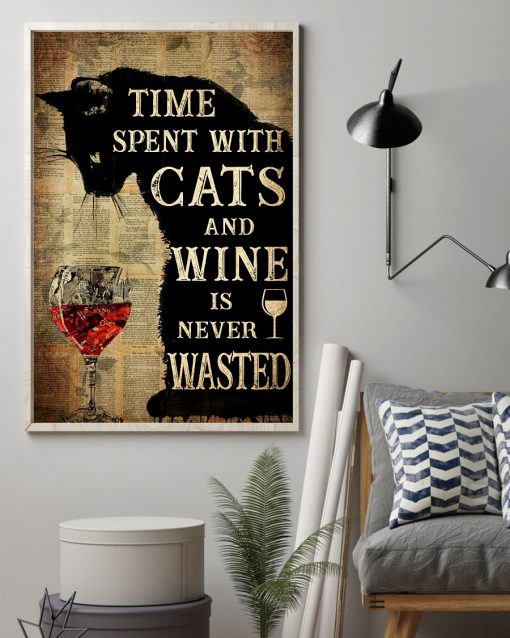 Time spent with cats and wine is never wasted posterz