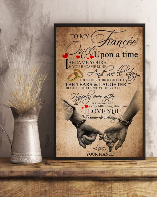 To my fiancée once upon a time I became your and you became mine posterx