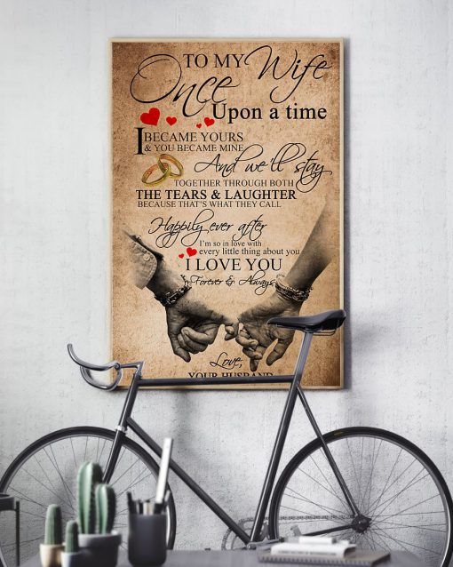 To my wife once upon a time I became yours and you became mine posterx
