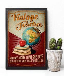 Vintage Teacher Know More Than She Says And Notices More Than You Realized Posterc