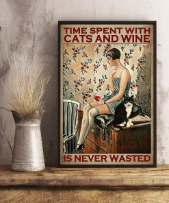 VintageTime spent with cats and wine is never wasted posterx