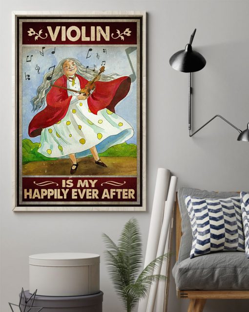Violin Is My Happily Ever After Posterz