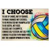 Volleyball - I Choose To Live By Choice Poster