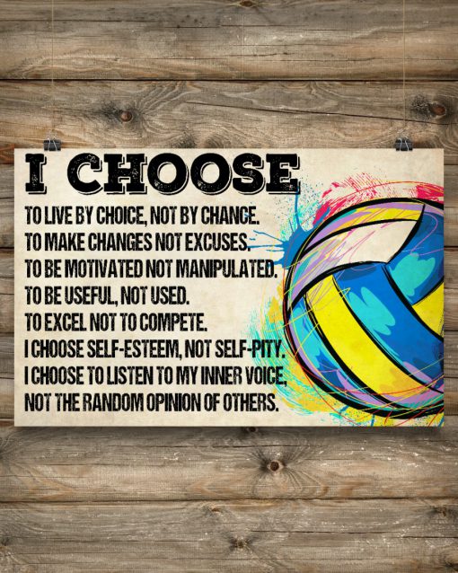 Volleyball - I Choose To Live By Choice Posterz