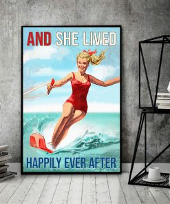 Waterskiing And She Lived Happily Ever After Poster