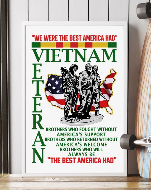 We were the best America had Vietnam Veteran posterc