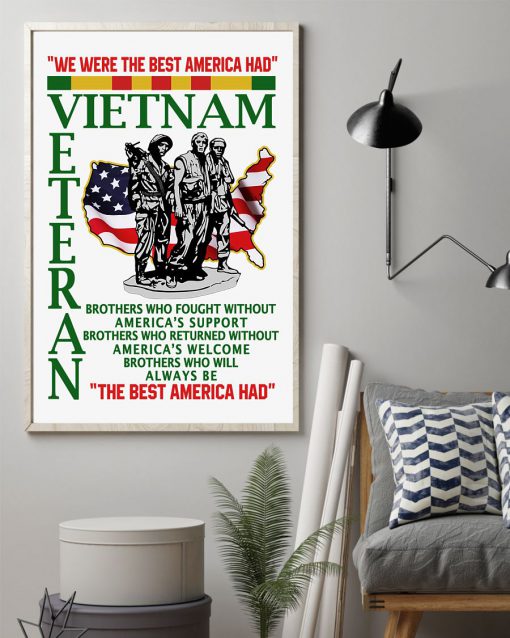 We were the best America had Vietnam Veteran posterz