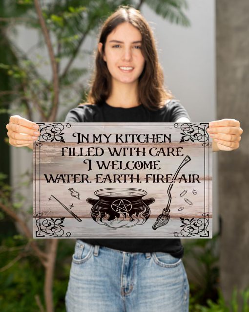 Witch In My Kitchen Filled With Care I Welcome Water Earth Fire Air Posterz