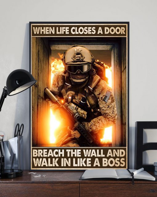 Army When Life Closes A Door Breach The Wall And Walk In Like A Boss Posterx