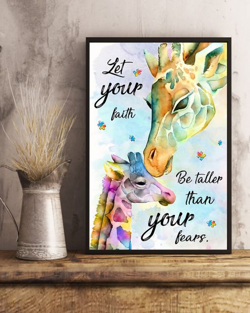 Autism Giraffe Let Your Faith Be Taller Than Your Fears Posterc