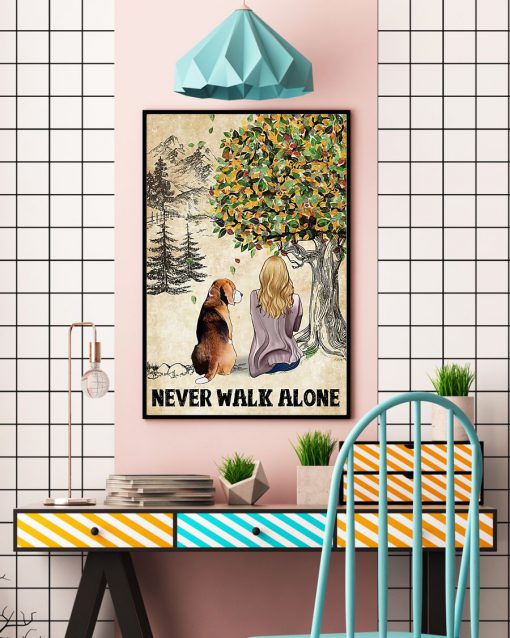 Beagle And Girl Never Walk Alone Posterc