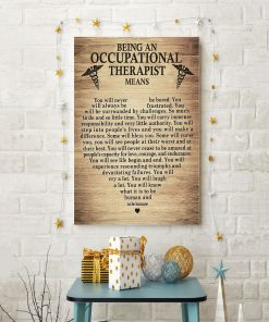 Being An Occupational Therapist Means Posterc