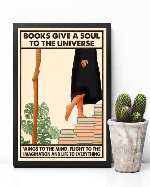 Books Give A Soul To The Universe Wings To The Mind Posterc