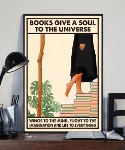 Books Give A Soul To The Universe Wings To The Mind Posterx