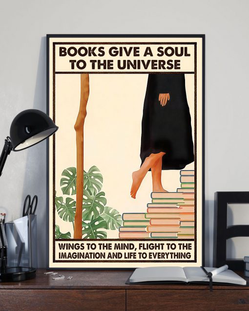 Books Give A Soul To The Universe Wings To The Mind Posterx
