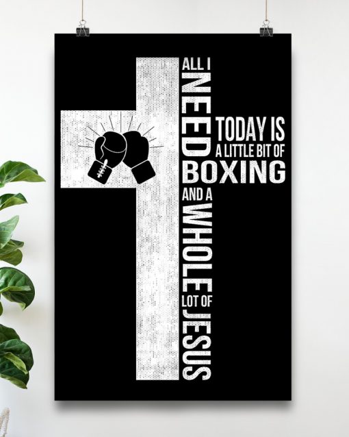 Boxing All I Need Boxing Posterc