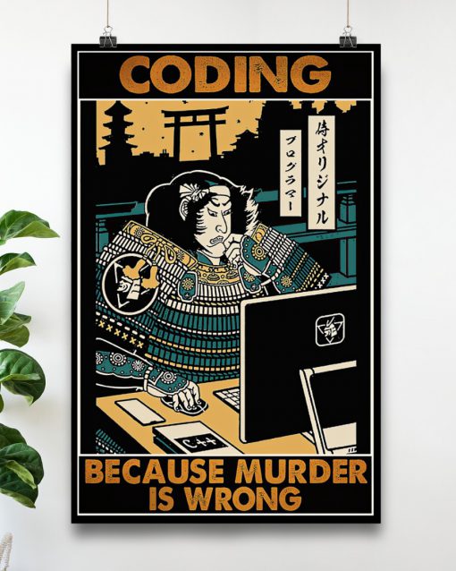 Coding Because Murder Is Wrong Posterx