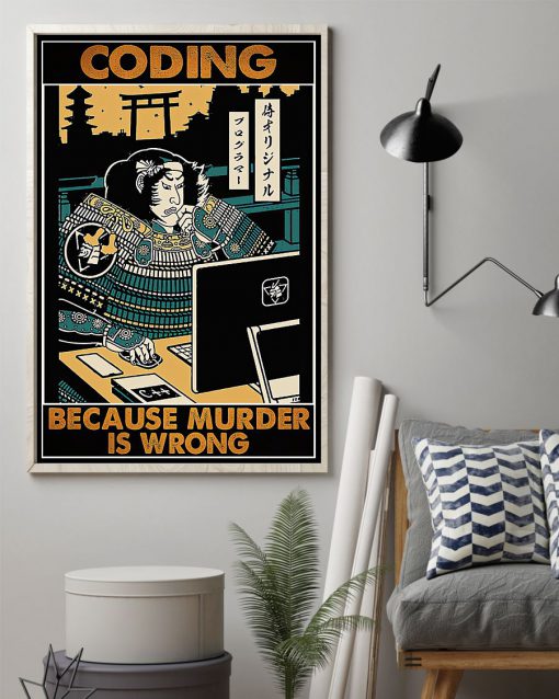Coding Because Murder Is Wrong Posterz