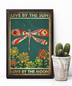 Dragonfly - Live By The Sun Love By The Moon Posterc