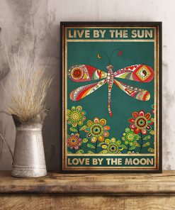 Dragonfly - Live By The Sun Love By The Moon Posterx
