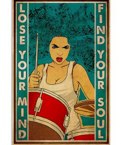 Drummer Girl - Lose Your Mind Find Your Soul Poster