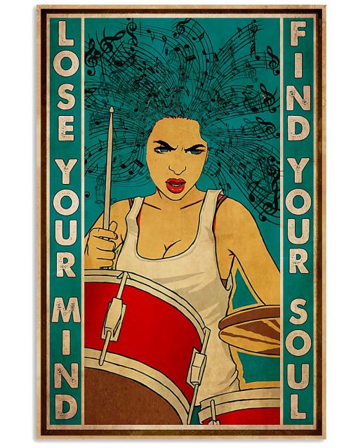 Drummer Girl - Lose Your Mind Find Your Soul Poster