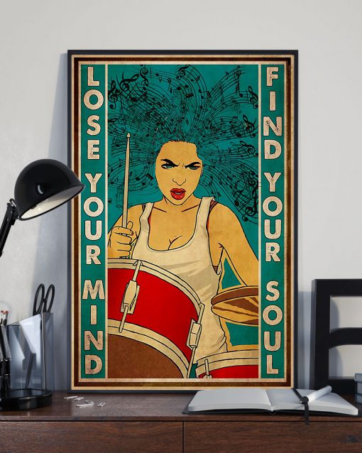Drummer Girl - Lose Your Mind Find Your Soul Posterx