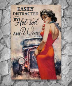Easily Distracted By Hot Rod And Wine Posterx