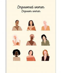 Empowered women Empower women poster