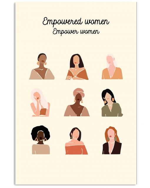 Empowered women Empower women poster