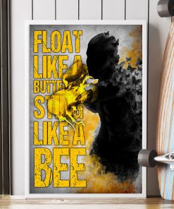 Float Like A Butterfly Sting Like A Bee Posterx