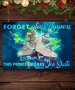 Forget Glass Slippers The Princes Wears Ice Skate Posterc