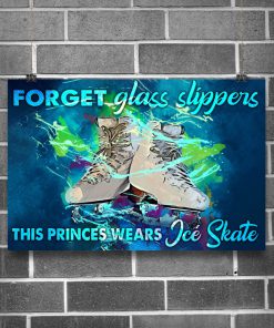Forget Glass Slippers The Princes Wears Ice Skate Posterx
