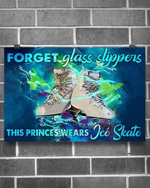 Forget Glass Slippers The Princes Wears Ice Skate Posterx