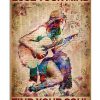 Guitar Girl Lose Your Mind Find Your Soul Poster