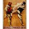 I Don't Need Therapy All I Need Is Taekwondo Poster