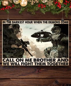 In The Darkest Hour When the demons come call on me brother call on me brother and we will fight them together Posterx