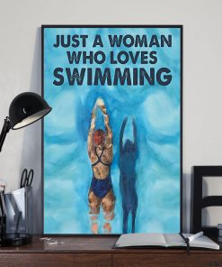 Just A Woman Who Loves Swimming Posterx