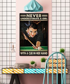 Never Underestimate A Girl With A Cue In Her Hand Posterc