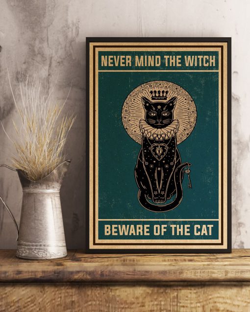 Never mind the witch beware of the cat posterc