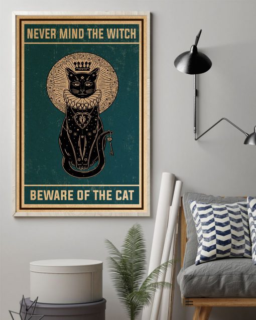 Never mind the witch beware of the cat posterz