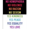 No Homophobia No Violence Racism No Sexism Poster