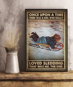 Once Upon A Time There Was A Boy Who Really Loved Sledding Posterx