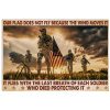 Our flag does not fly because the wind moves it It flies with the last breath of each soldier poster