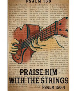 Praise Him With The Strings Poster