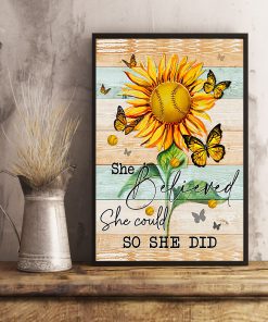 Sunflower She Believed She Could So She Did Posterc