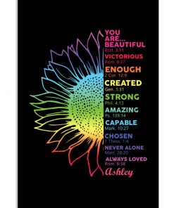 Sunflower You Are Beautiful Victorious Enough Created Strong Amazing Poster