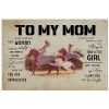 To My Mom I Know It's Not Easy For A Woman To Raise A Child Horse Daughter Poster